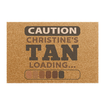 Custom Doormat "Caution Tan Loading" Personalize Perfect for Salons, Mobile Spray Tanners, Spray Tan Artists Gifts or Gifts for Tanners.