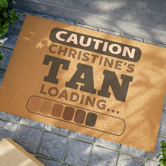 Custom Doormat "Caution Tan Loading" Personalize Perfect for Salons, Mobile Spray Tanners, Spray Tan Artists Gifts or Gifts for Tanners.