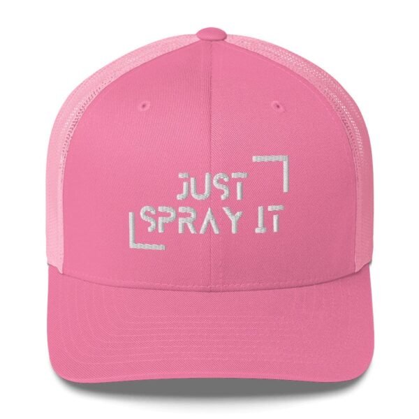 Just Spray It Trucker Cap - Image 3