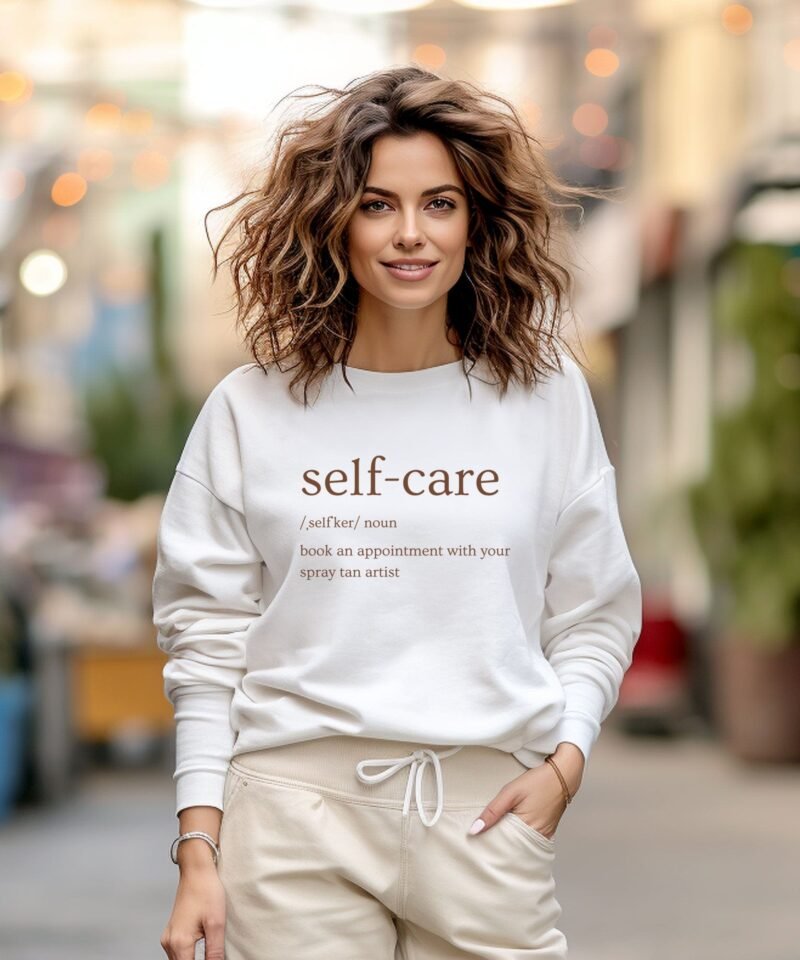 Spray Tan Self-Care Sweatshirt